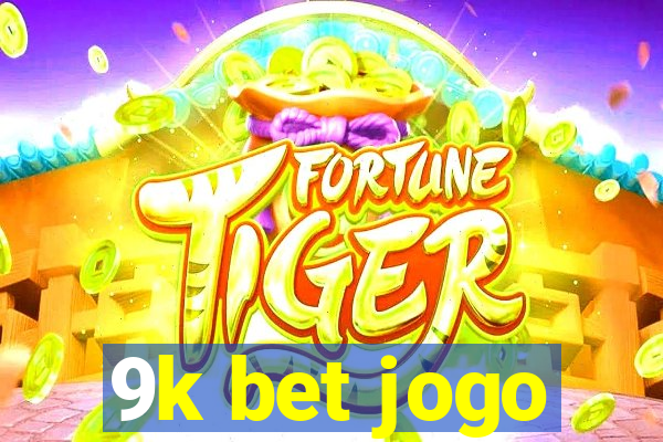 9k bet jogo